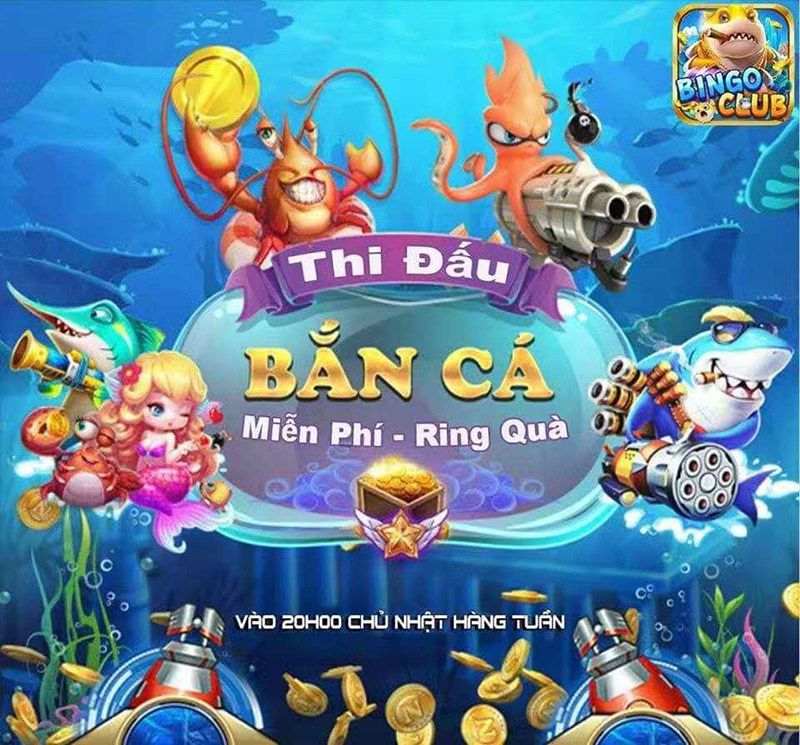 Event hấp dẫn diễn ra hàng tuần tại game Bingoclub bắn cá