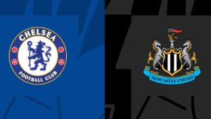 Soi kèo Chelsea vs Newcastle United 22h30 ngày 28/05/2023