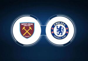 Soi kèo West Ham United vs Chelsea - 20/08/2023 – Ngoại Hạng Anh