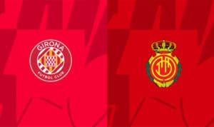 Soi kèo Girona vs Mallorca – 19h00 23/09/2023 – VĐQG Tây Ban Nha