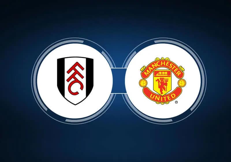 Soi kèo Fulham vs Man United – 19h30 04/11/2023 – Ngoại hạng Anh