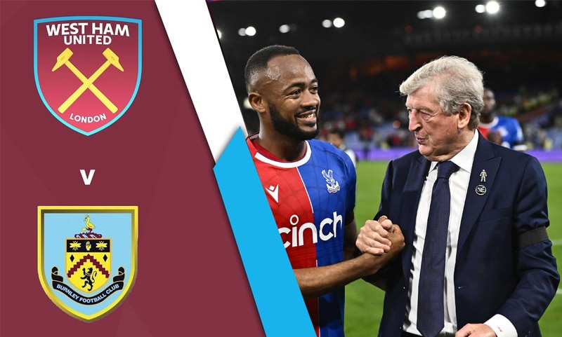 Soi kèo Burnley vs West Ham – 22h00 25/11/2023 – Ngoại hạng Anh