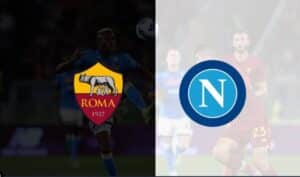 Soi kèo Roma vs Napoli – 02h45 24/12/2023 – VĐQG Italia