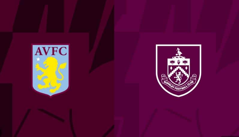 Soi kèo Aston Villa vs Burnley – 22h00 30/12/2023 – Ngoại hạng Anh