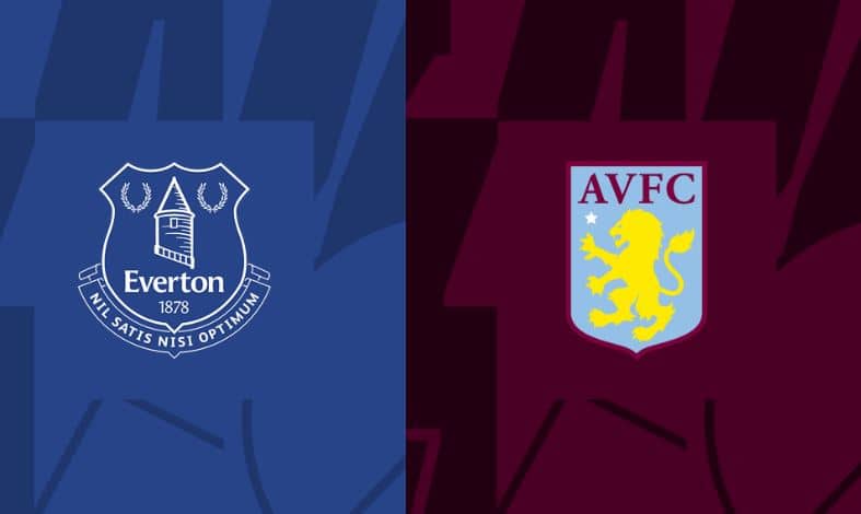 Soi kèo Everton vs Aston Villa – 21h00 14/01/2024 – Ngoại hạng Anh