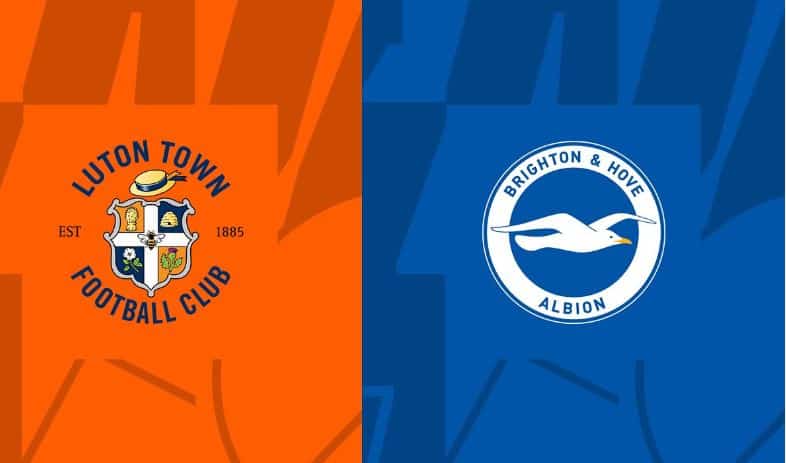 Soi kèo Luton Town vs Brighton – 02h45 31/01/2024 – Ngoại hạng Anh